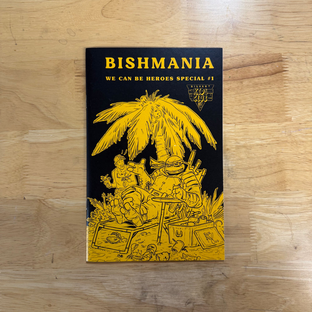 BISHMANIA - KIDS CLUB VARIANT - SIGNED & SKETCHED