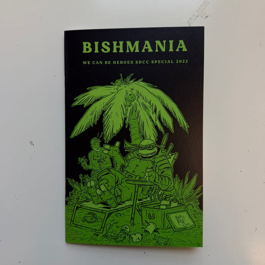 BISHMANIA - GREEN VARIANT - SIGNED & SKETCHED