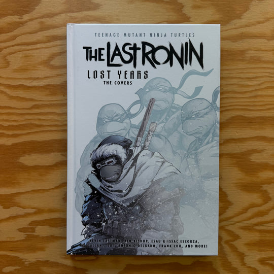 LAST RONIN - LOST YEARS - THE COVERS HARDCOVER - SIGNED & SKETCHED