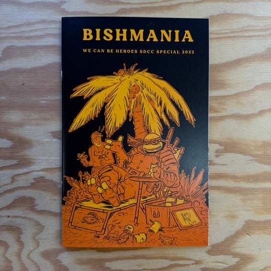 BISHMANIA - ORANGE VARIANT - SIGNED & SKETCHED